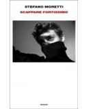 Dettaglio oggetto Scappare fortissimo